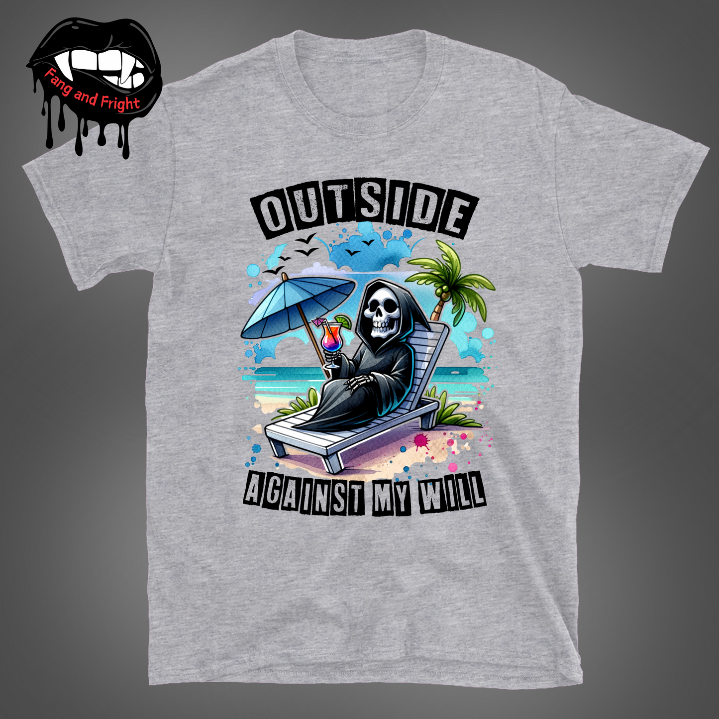 Outside Against My Will Unisex Tee Shirt